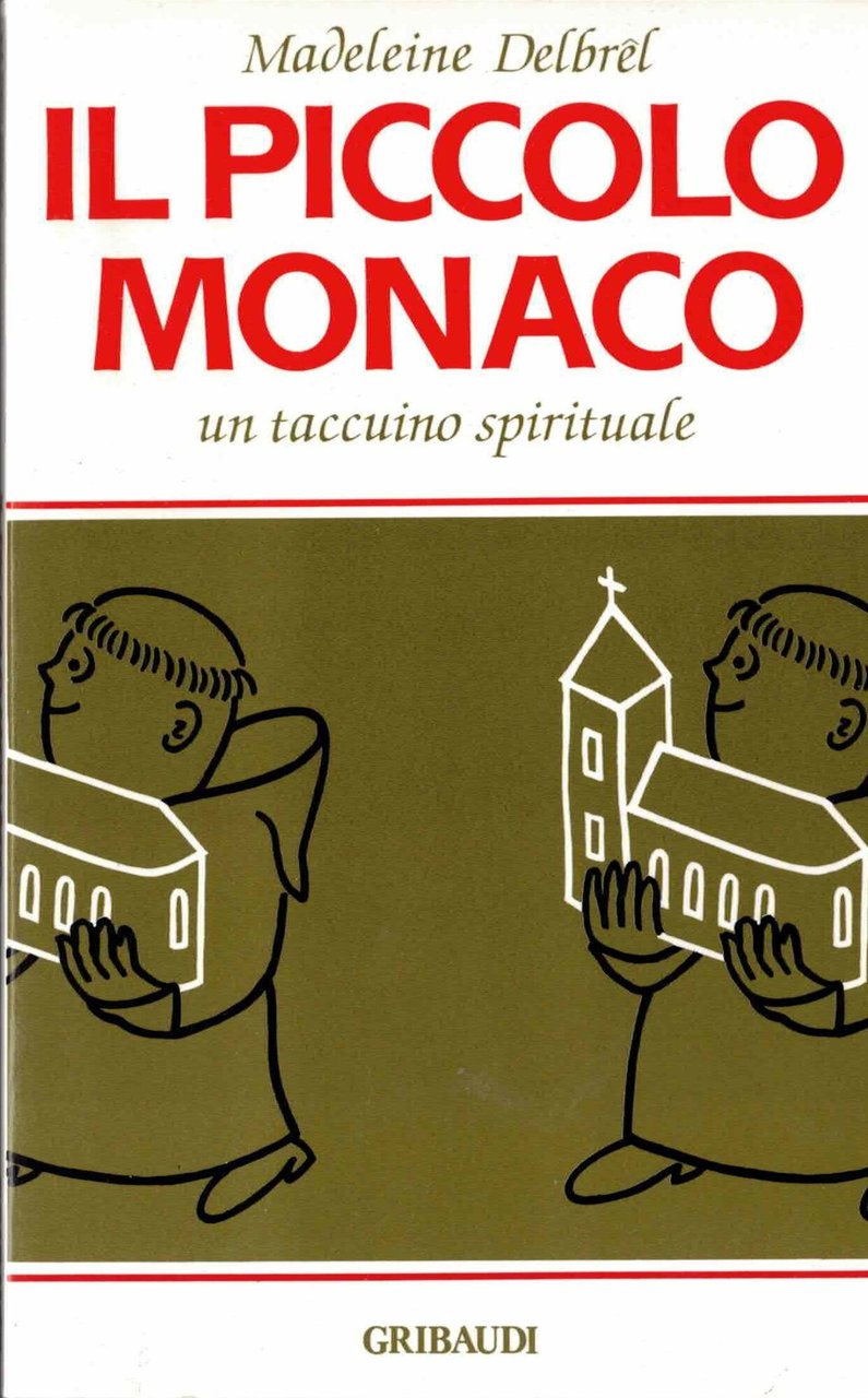 Il piccolo monaco. Un taccuino spirituale