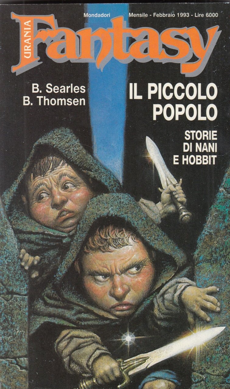 Il piccolo popolo. Storie di nani e Hobbit.