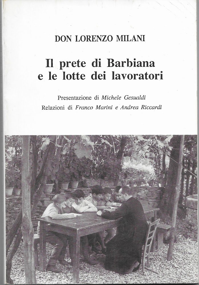 IL PRETE DI BARBIANA E LE LOTTE DEI LAVORATORI