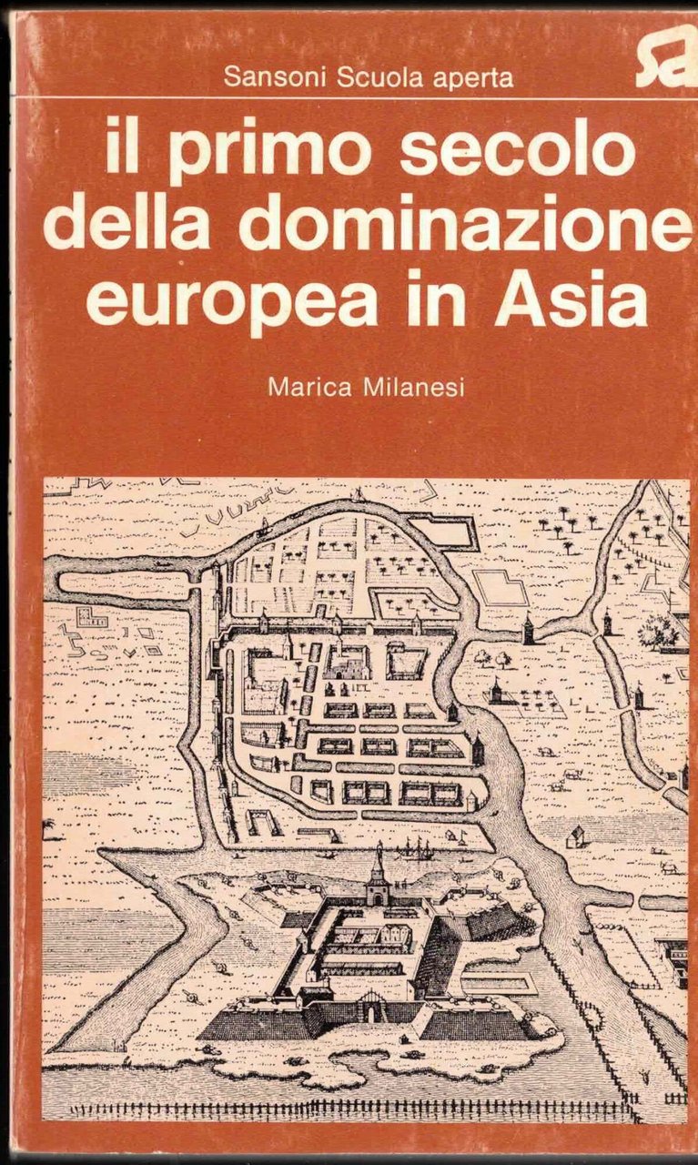 Il primo secolo della dominazione europea in Asia.