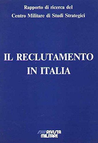 IL RECLUTAMENTO IN ITALIA