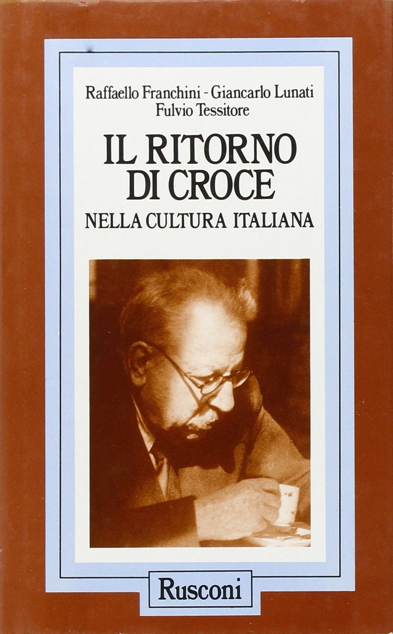 Il ritorno di Croce nella cultura italiana
