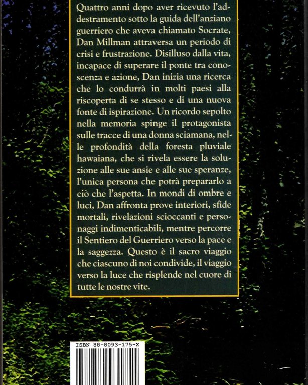 Il sacro viaggio del guerriero di pace. Una storia vera | Immagine Gallery 2