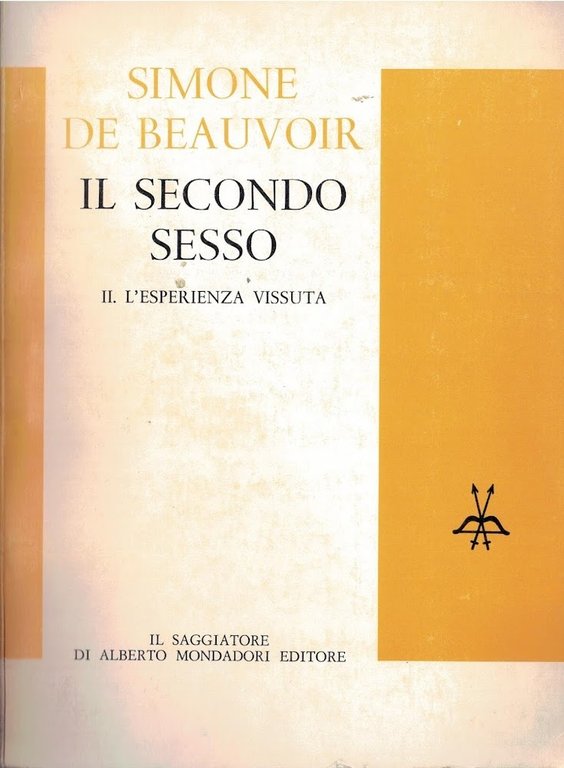Il secondo sesso. Vol II. L'esperienza vissuta