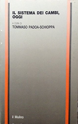 Il sistema dei cambi, oggi