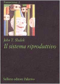 Il sistema riproduttivo.