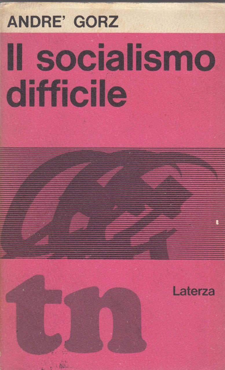 IL SOCIALISMO DIFFICILE