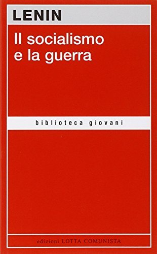 Il socialismo e la guerra