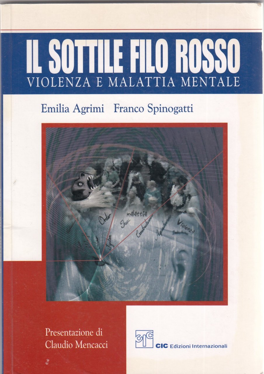 Il sottile filo rosso. Violenza e malattia mentale