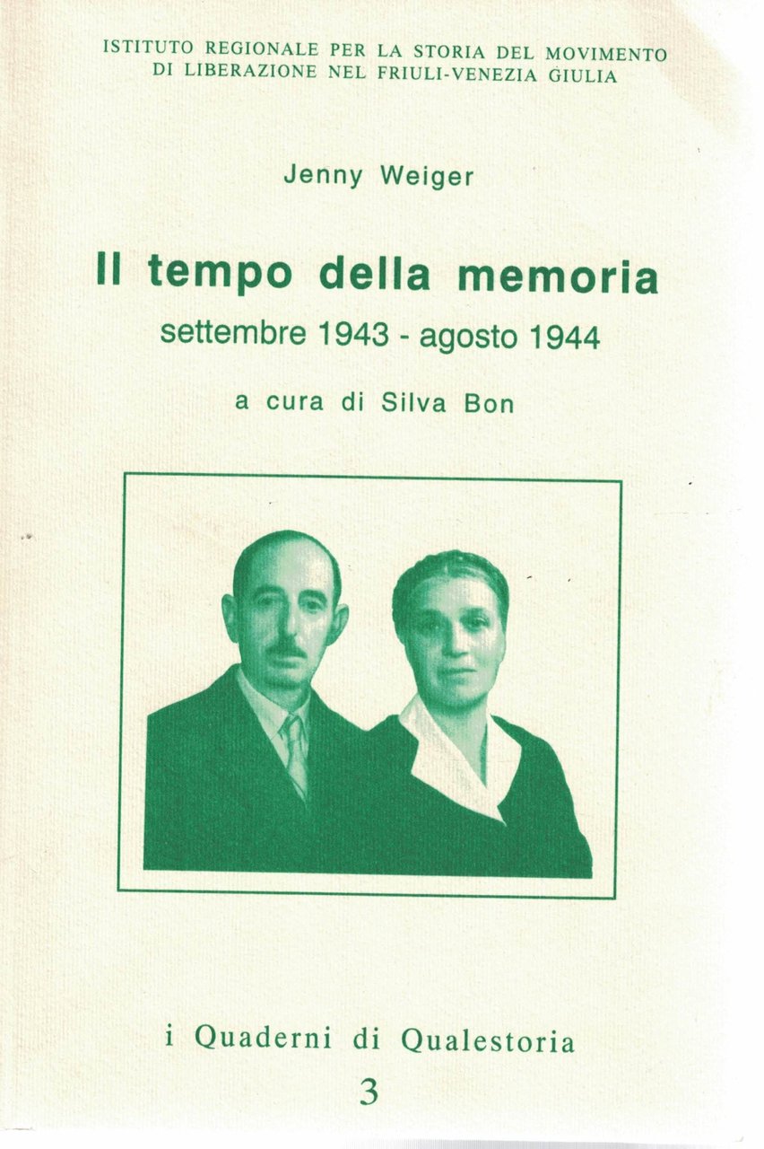 Il tempo della memoria/settembre1943-agosto1944. I Quaderni di Qualestoria 3