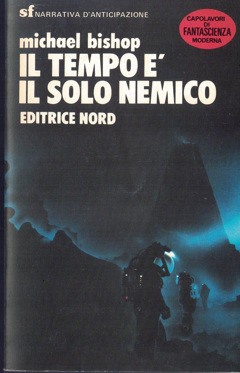 Il tempo è il solo nemico