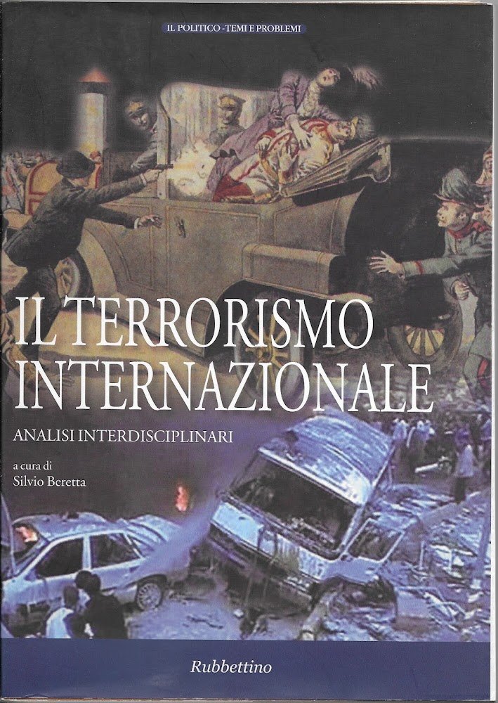 IL TERRORISMO INTERNAZIONALE - ANALISI INTERDISCIPLINARI -