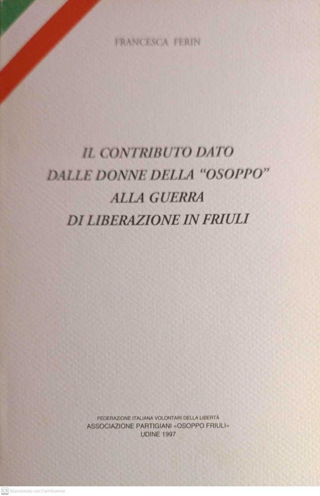 Ilcontributo dato dalle donne della "osoppo" alla guerra di liberazione …