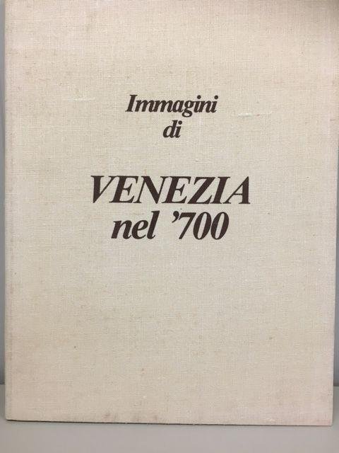 Immagini di Venezia nel '700 - 6 cromolitografie d'arte stampate …