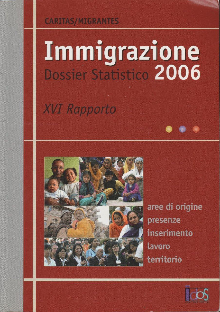 IMMIGRAZIONE Dossier Statistico 2006 XVI Rapporto