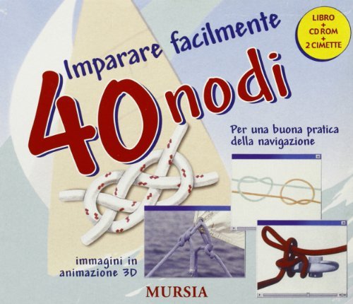 Imparare facilmente. 40 nodi. Con CD-ROM