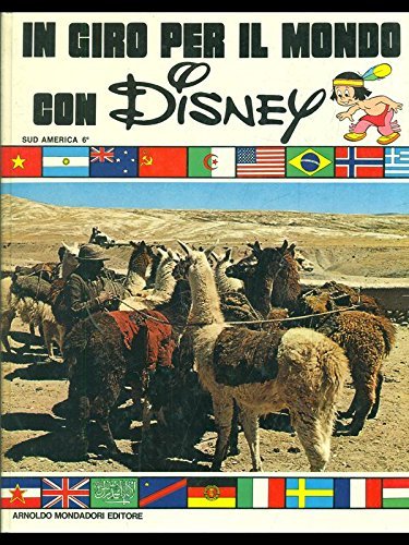 In giro per il mondo con Disney - Sud America …