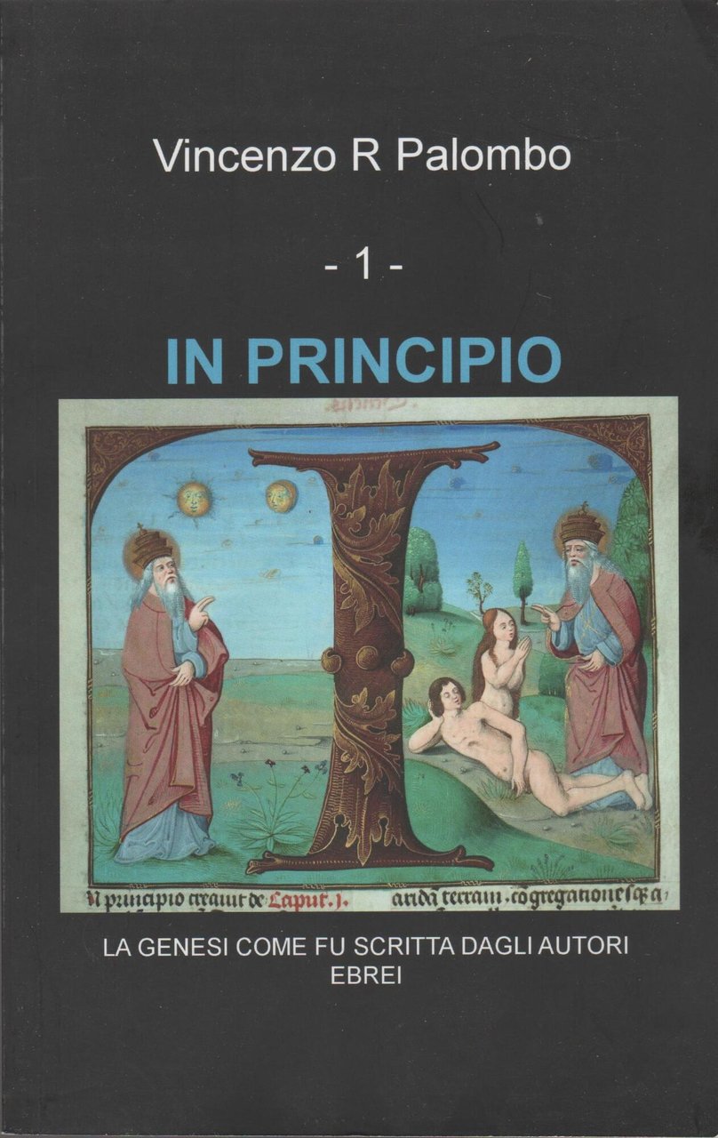 In principio. La Genesi come fu scritta dagli autori ebrei