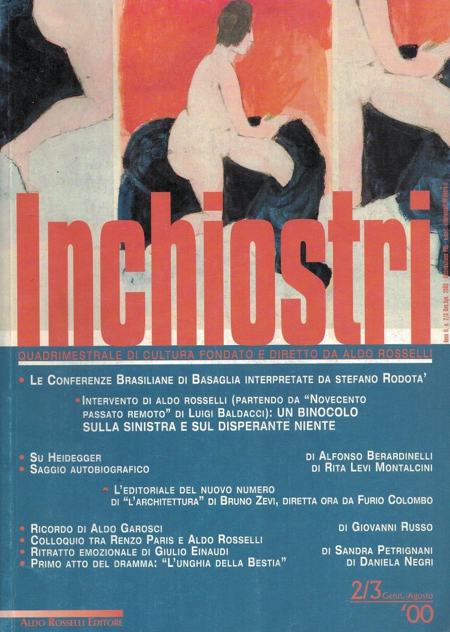 Inchiostri-quadrimestrale di cultura fondato e diretto da Aldo Rosselli