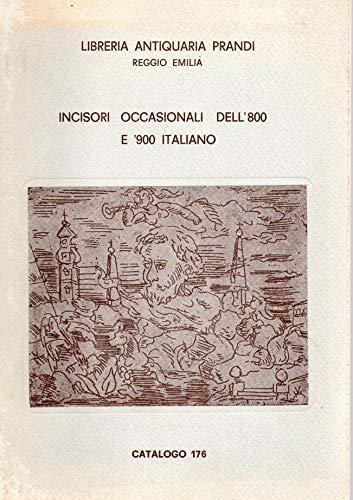 Incisori occasionali dell'800 e '900 italiano cat. 176 | Immagine principale