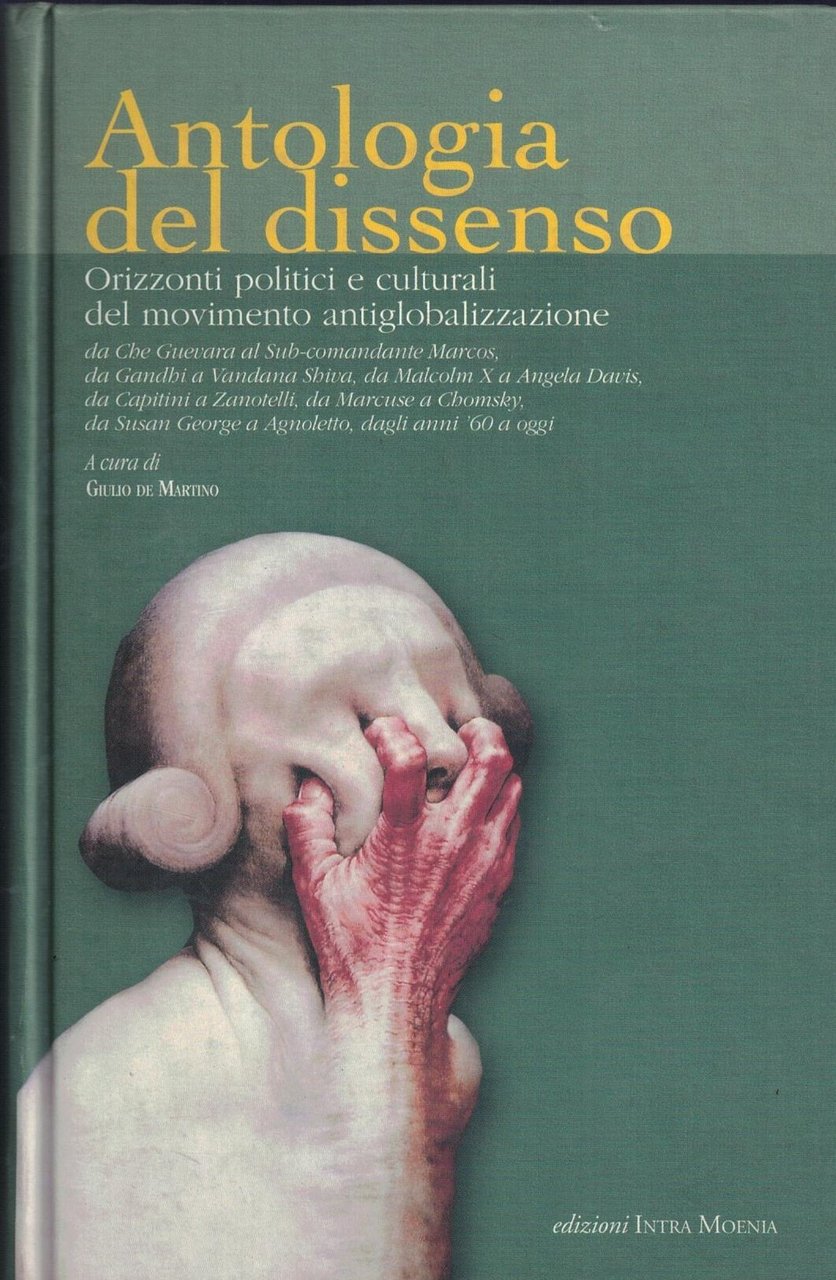 Intra Moenia Antologia del dissenso. Orizzonti politici e culturali del …