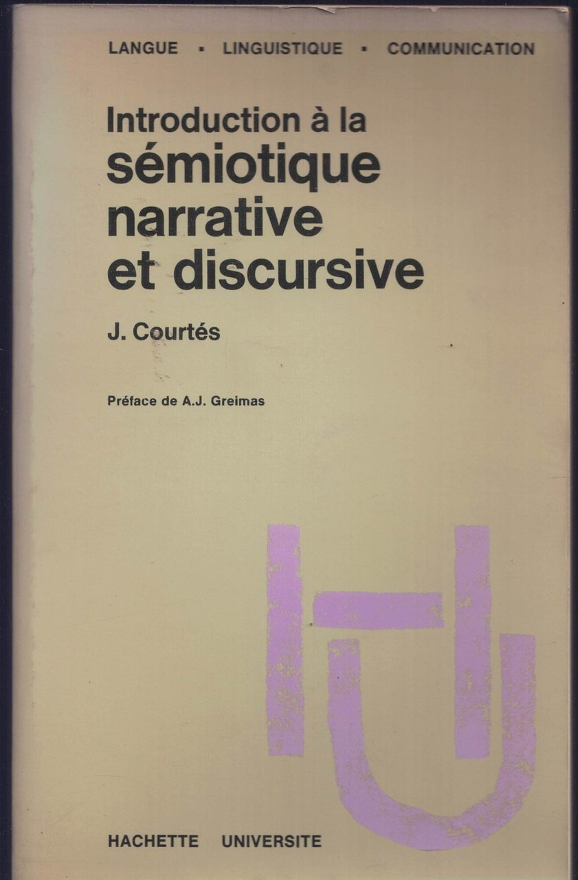 Introduction a la semiotique narrative et discursive: Methodologie et applica... | Immagine principale