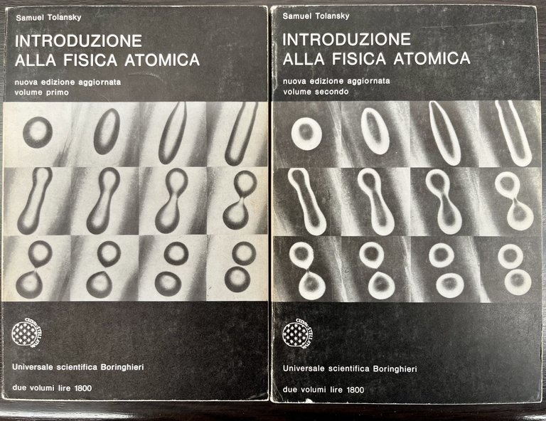 INTRODUZIONE ALLA FISICA ATOMICA. 2 VOLUMI