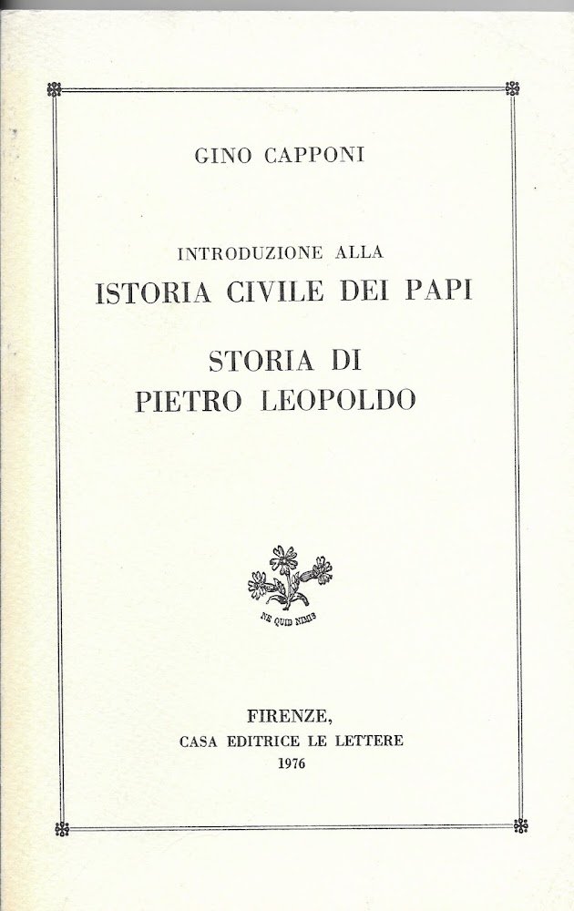 Introduzione alla Istoria civile dei Papi. Storia di Pietro Leopoldo