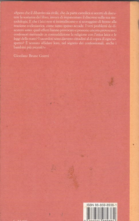 Io ti assolvo. Etica, politica, sesso: i confessori di fronte …