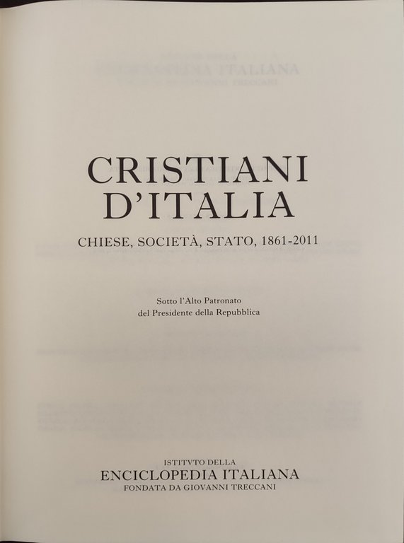 Istituto della enciclopedia italiana. Cristiani D'Italia. 2 volumi.