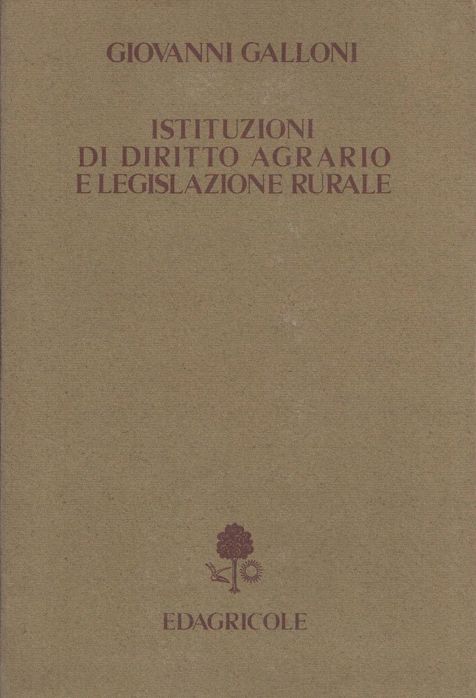 Istituzioni di diritto agrario e legislazione rurale