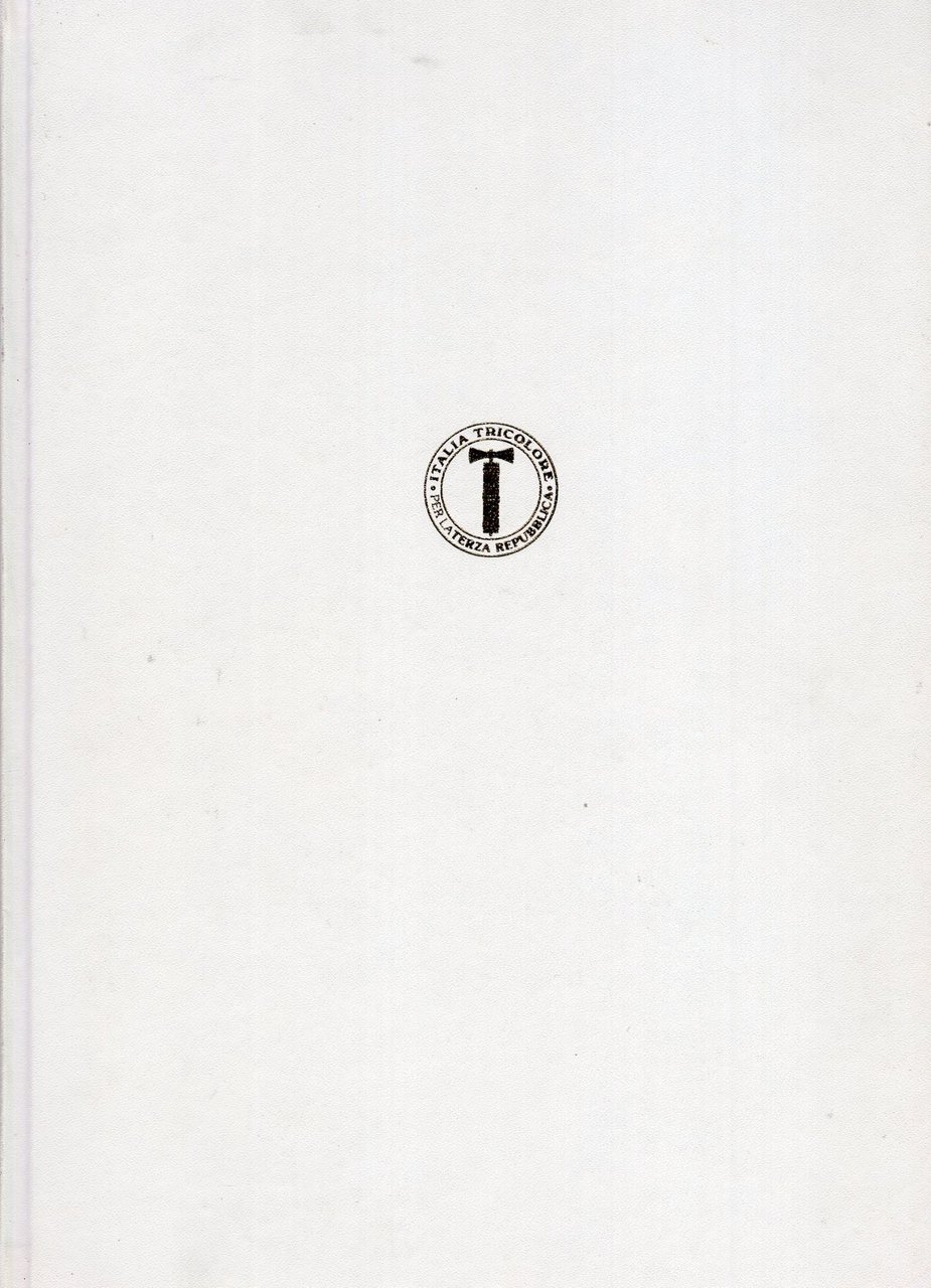 Italia Tricolore per la terza Repubblica Quindicinale del terzo millennio …