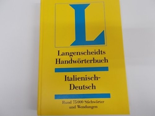 Italienisch - Deutsch. Handwörterbuch. Langenscheidt