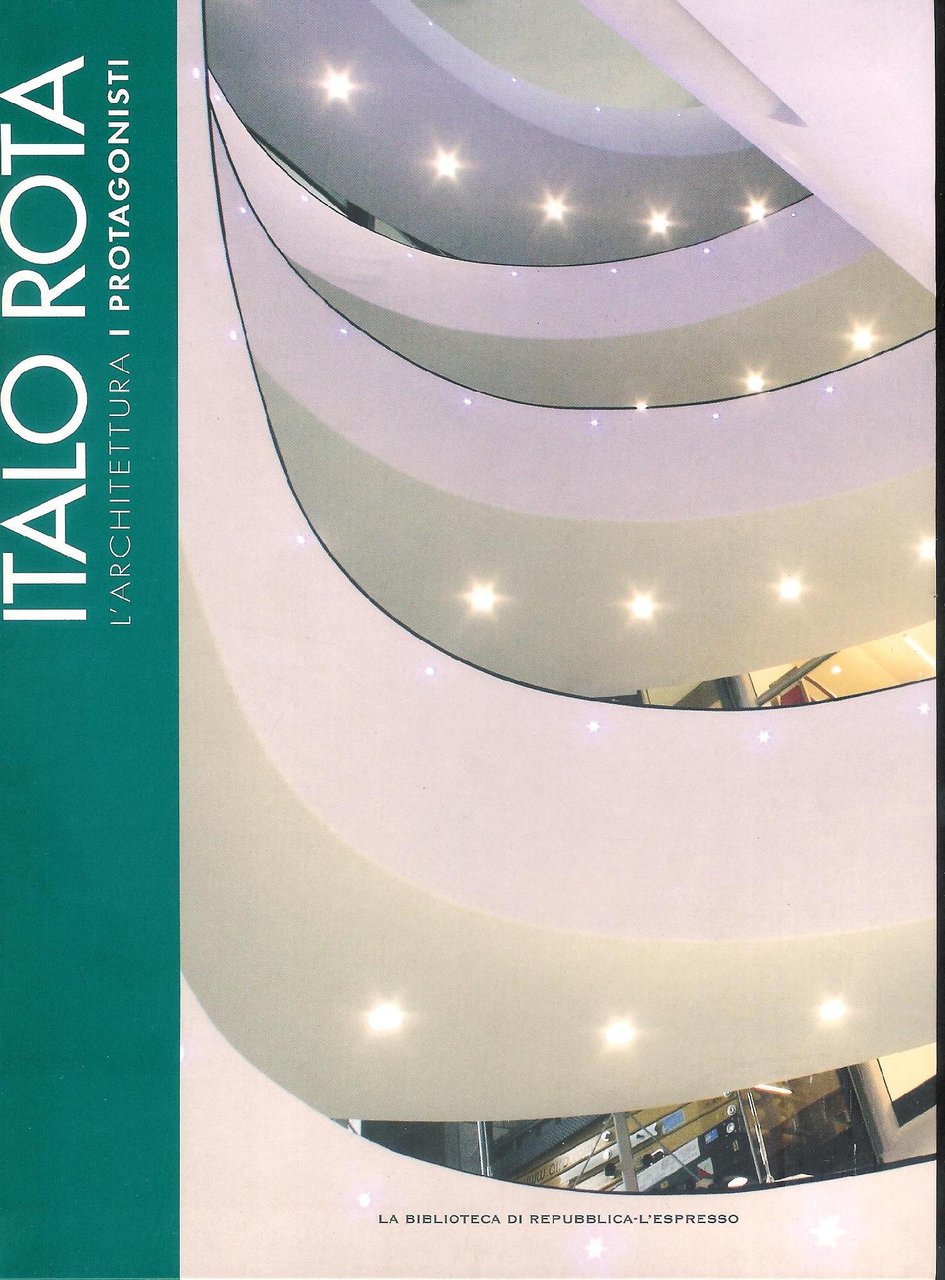 Italo Rota - L'Architettura - i protagonisti ( la Biblioteca …
