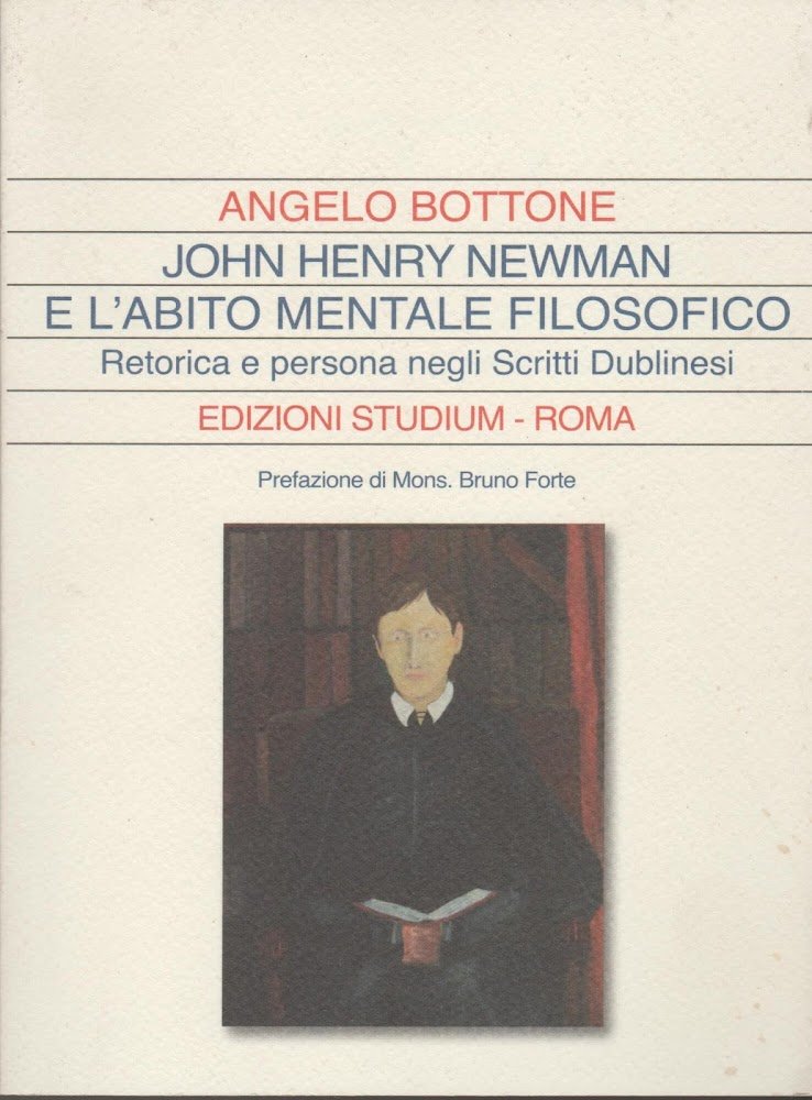John Henry Newman e l'abito mentale filosofico. Retorica e persona …