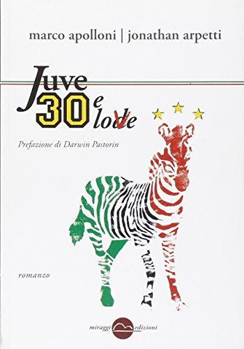 Juve 30 e love