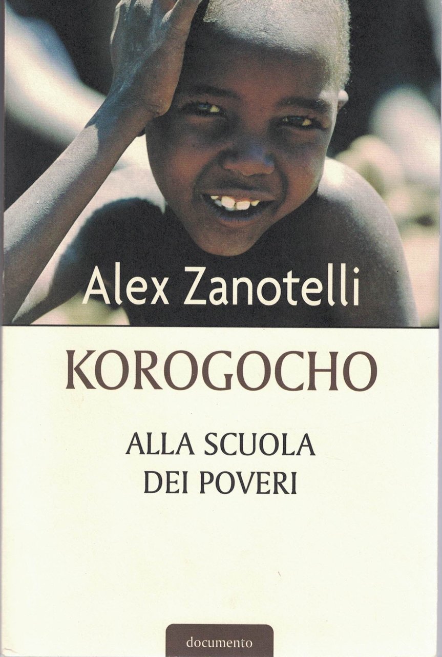 KOROGOCHO - Alla scuola dei poveri