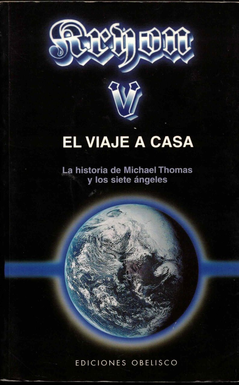 Kryon V El Viaje a Casa: la historia de Michael …