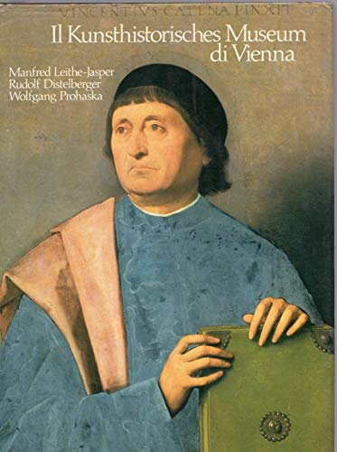 Kunsthistorisches Museum di Vienna Manfred Leithe-Jasper Rudoplf Distelberger Wolkfang Prohaska …