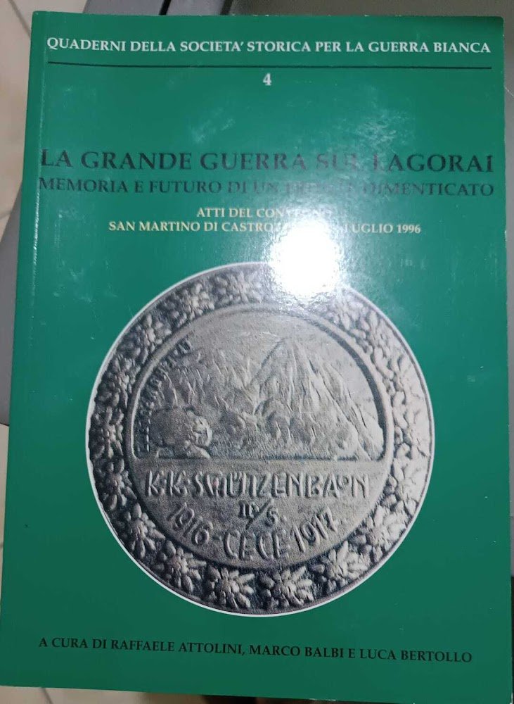L a grande guerra sul lagorai, memoria e futuro di …