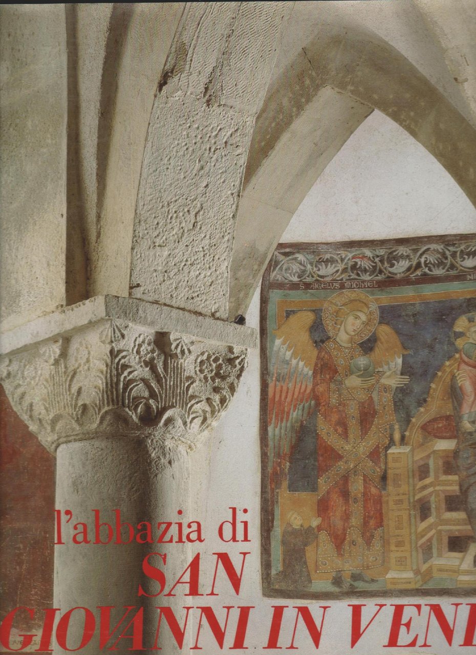 L'Abbazia SAN GIOVANNI IN VENERE