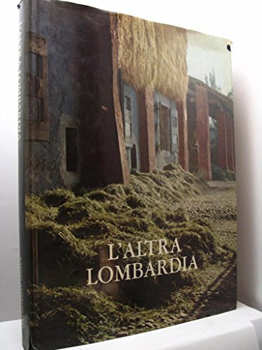 L'altra Lombardia. Immagini della cultura contadina e popolare