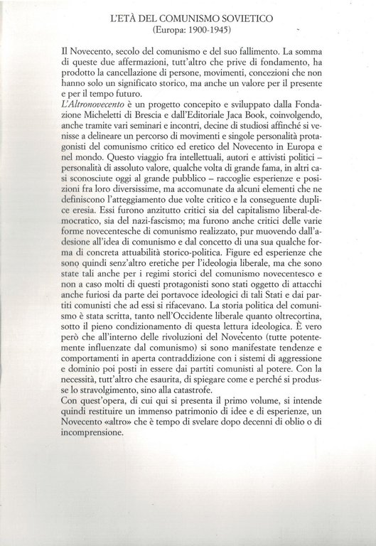L'altronovecento. Comunismo eretico e pensiero critico. L'età del comunismo sovietico. …