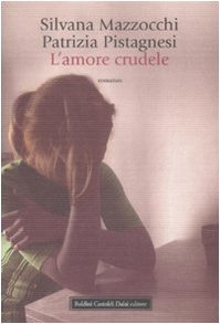 L'amore crudele | Immagine principale