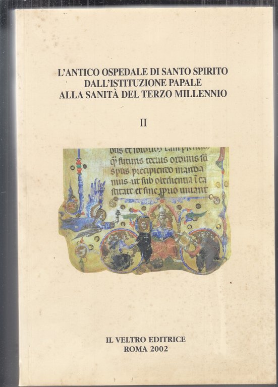 L'antico ospedale di Santo Spirito dall'istituzione papale alla sanità del … | Immagine Gallery 2