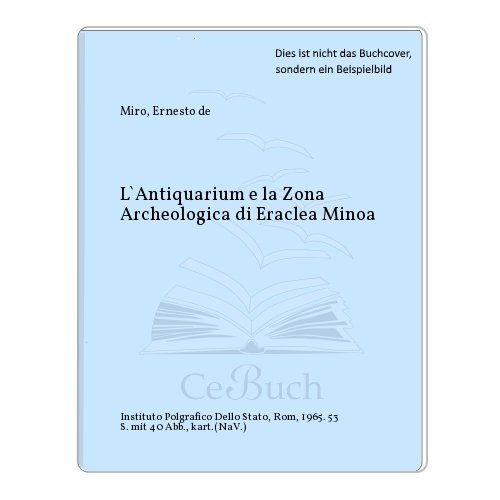L`Antiquarium e la Zona Archeologica di Eraclea Minoa