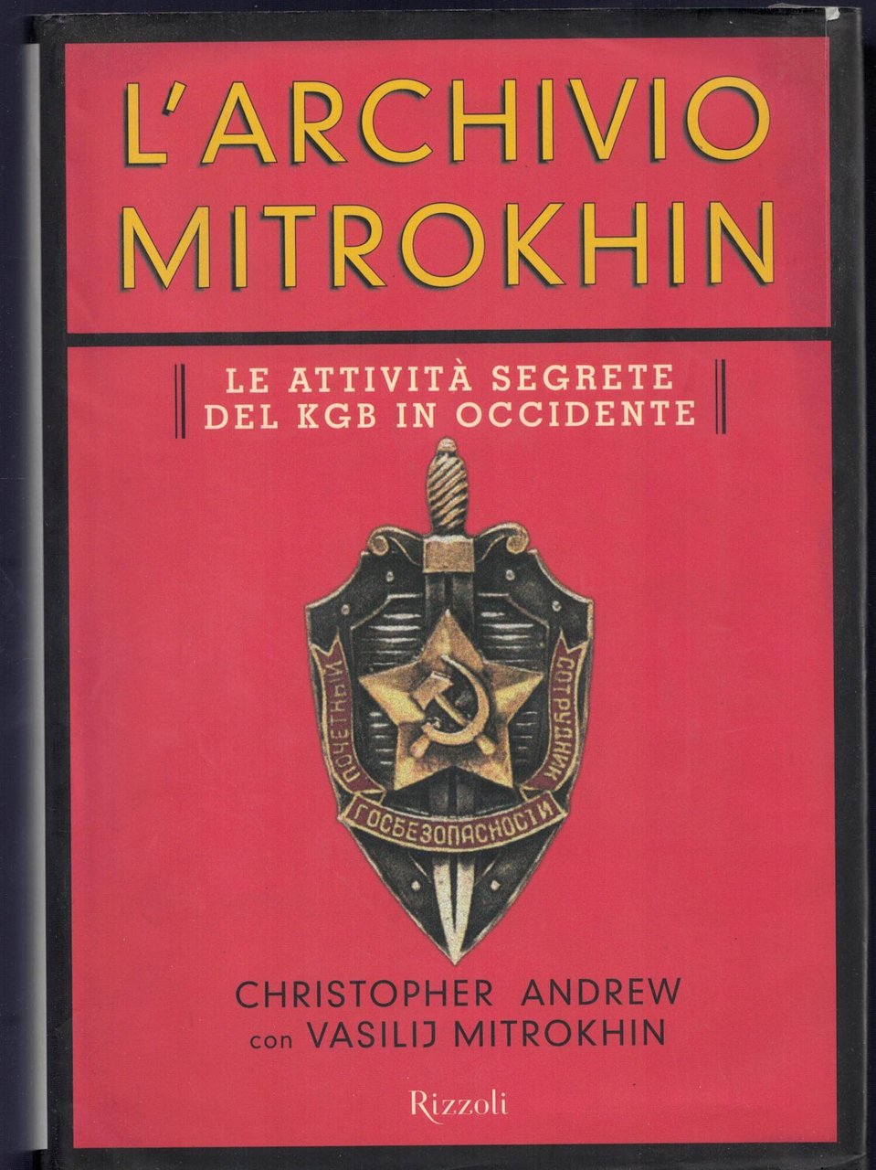 L' archivio Mitrokhin : le attivitÃ segrete del KGB in … | Immagine principale