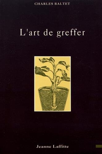 L'art de greffer
