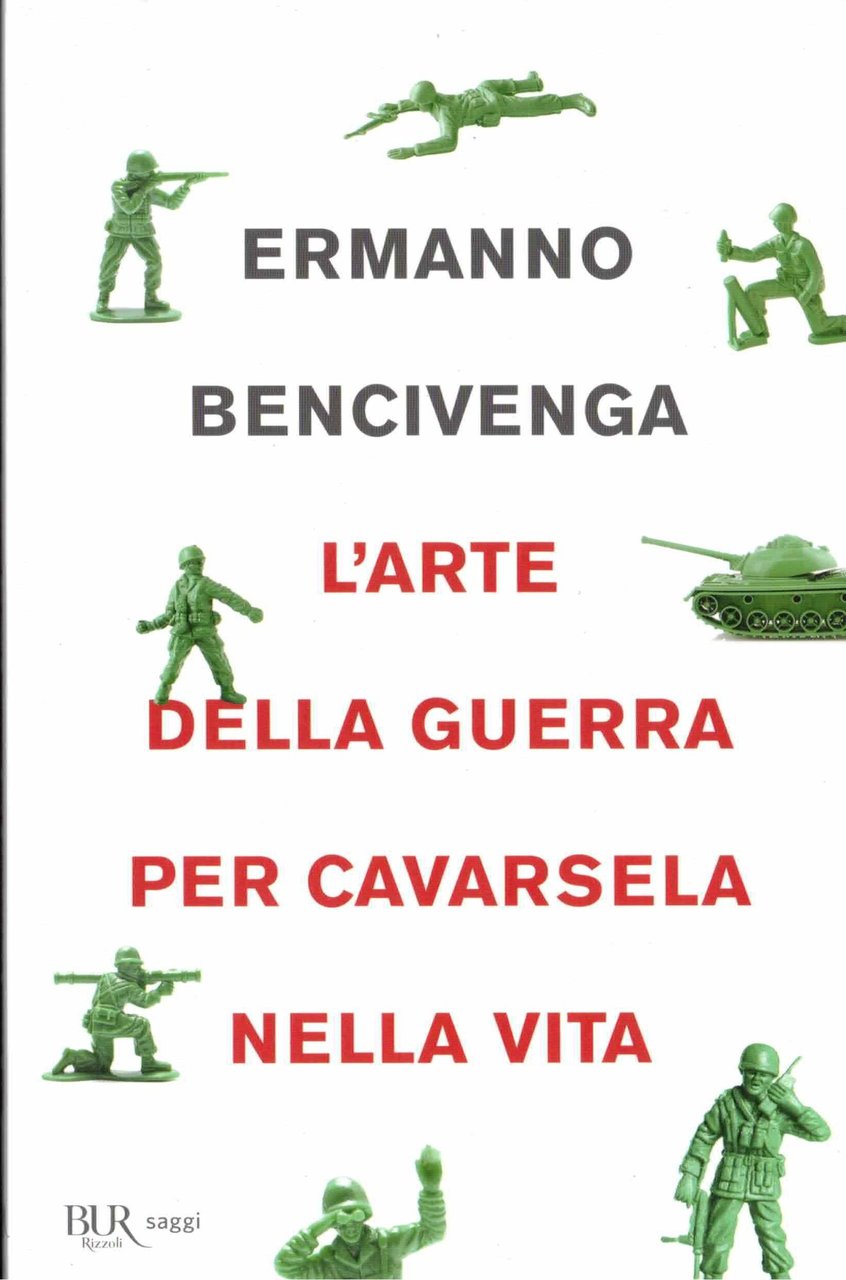 L'arte della guerra per cavarsela nella vita