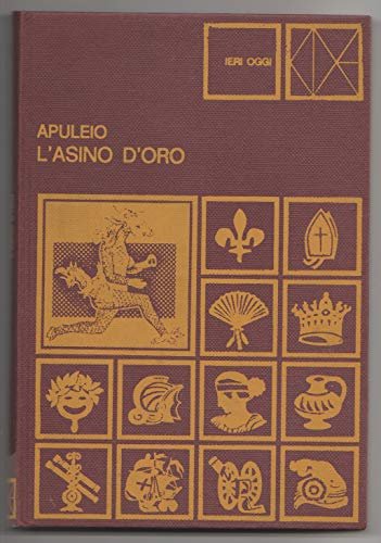 L'ASINO D'ORO ( Le metamorfosi ) CLUB DEGLI EDITORI 1972